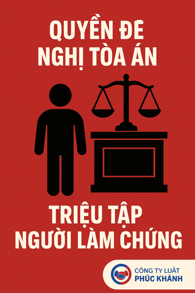 quyền đề nghị Tòa án triệu tập người làm chứng