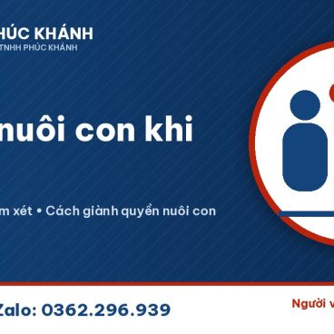 Quyền nuôi con khi ly hôn 2026 - Luật Phúc Khánh