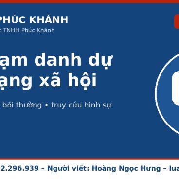 Xúc phạm danh dự trên mạng xã hội 2026 – Luật Phúc Khánh
