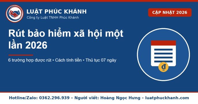 bảo hiểm xã hội một lần 2026 – Luật Phúc Khánh