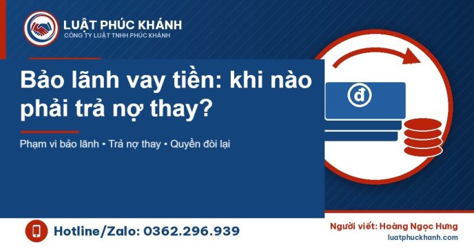 bảo lãnh vay tiền 2026 – Luật Phúc Khánh