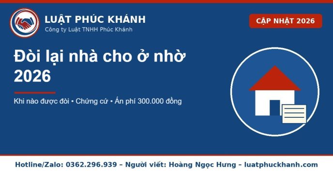 đòi lại nhà cho ở nhờ 2026 – Luật Phúc Khánh