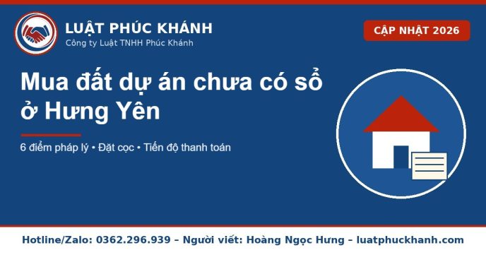 mua đất dự án chưa có sổ 2026 – Luật Phúc Khánh