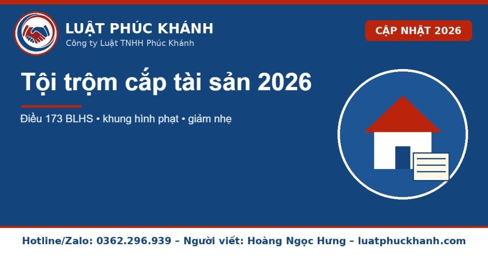 tội trộm cắp tài sản 2026 – Luật Phúc Khánh